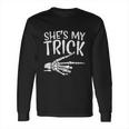 Mens Shes My Trick Matching Couple Halloween Costume Boyfriend Long Sleeve T-Shirt