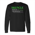 Mens Skuncle Definition - Funny Gift For Marijuana Weed Fun Uncle T-Shirt Long Sleeve T-Shirt