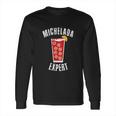 Michelada Expert Mexican Cerbeza Coctel Limon Spicy Camaron Long Sleeve T-Shirt