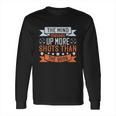 The Mind Messes Up More Shots Than The Body Long Sleeve T-Shirt