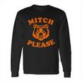 Mitch Please Bear Logo Long Sleeve T-Shirt