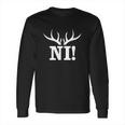 Monty Python Ni Long Sleeve T-Shirt