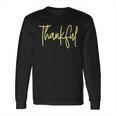 Mousya Thanksgiving Long Sleeve T-Shirt