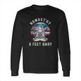 Namastay 6 Feet Away Social Distancing Design Long Sleeve T-Shirt