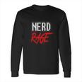 Nerd Rage Shirt Long Sleeve T-Shirt