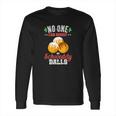 Niemand Kann Meinem Schweddy Ball Candywiderstehen Long Sleeve T-Shirt