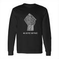 No Justice No Peace Long Sleeve T-Shirt