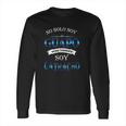 No Solo Soy Guapo Catracho Long Sleeve T-Shirt