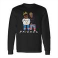 The Notorious Big And Tupac Friends Shirt Long Sleeve T-Shirt