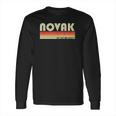 Novak Surname Funny Retro Vintage 80S 90S Reunion Long Sleeve T-Shirt