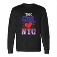 Nyc Girl New York Lover Long Sleeve T-Shirt