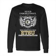 Old Man- Graduated From Etsu- East Tennessee State University Long Sleeve T-Shirt