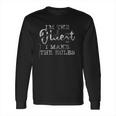 Oldest I Make The Rules Enjoyable Gift 2022 Long Sleeve T-Shirt