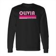 Olivia Name Personalized Retro Vintage 80S 90S Birthday Long Sleeve T-Shirt