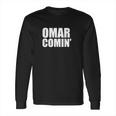 Omar Comin Long Sleeve T-Shirt