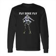 Ott Fly Zeke Fly Funny Long Sleeve T-Shirt