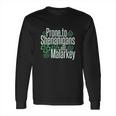 Panoware St Patricks Day Prone To Shenanigans And Malarkey Long Sleeve T-Shirt