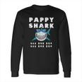 Pappy Shark Doo Doo Doo Long Sleeve T-Shirt