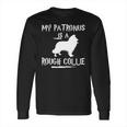 My Patronus Is A Rough Collie Dog Rough Collie Dog Long Sleeve T-Shirt