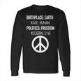 Peace Race Religion Politics Long Sleeve T-Shirt