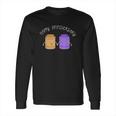 Peanut Butter Jelly Happy Anniversary Couple Goals Long Sleeve T-Shirt