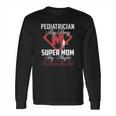 Pediatrician Long Sleeve T-Shirt