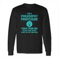 Philosophy Professor Long Sleeve T-Shirt