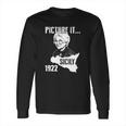 Picture It Sicily 1922 Golden Girls Long Sleeve T-Shirt