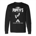 Popeye Gym Funny Long Sleeve T-Shirt