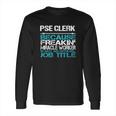 Pse Clerk Long Sleeve T-Shirt