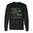 Psych Things Long Sleeve T-Shirt