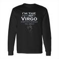 The Psychotic Virgo Long Sleeve T-Shirt