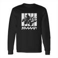 Quad Rider Brap Braap Braaap Funny Long Sleeve T-Shirt