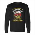 Retirement Plan The Casino Funny Long Sleeve T-Shirt