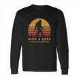 Retro Hide And Seek World Champ Bigfoot Sun Believe Long Sleeve T-Shirt