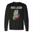 Rock Licker Funny Geologist I Lick Rocks Rockhound Long Sleeve T-Shirt