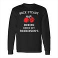 Rock Steady Boxing Knock Out Parkinsons Long Sleeve T-Shirt