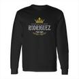 Rodriguez Por Vida Rodriguez Long Sleeve T-Shirt