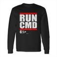 Run Cmd Long Sleeve T-Shirt