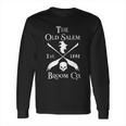 Salem Broom Company Est 1692 Halloween Long Sleeve T-Shirt