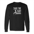 Save The Fart Squirrel Skunk Works Stinky Gift Long Sleeve T-Shirt