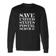 Save United States Postal Office Usps Post Office Gift Long Sleeve T-Shirt