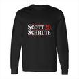 Scott Schrute 2020 Campaign Long Sleeve T-Shirt