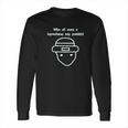 Who All Seen A Leprechaun Sketch Long Sleeve T-Shirt