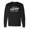 Seth Freakin Rollins Long Sleeve T-Shirt