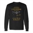 Shaka Ponk Une Femme Est Te Née En Juillet Long Sleeve T-Shirt