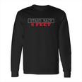 Social Distancing Stand Back 6 Ft Long Sleeve T-Shirt