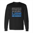 Spartan On Saturday Lion On Sunday Long Sleeve T-Shirt