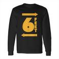 Stay 6 Feet Away Ft Social Distancing Antisocial Long Sleeve T-Shirt