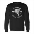 Storm Fanatic And Chasing Freak Chasers Gift Long Sleeve T-Shirt